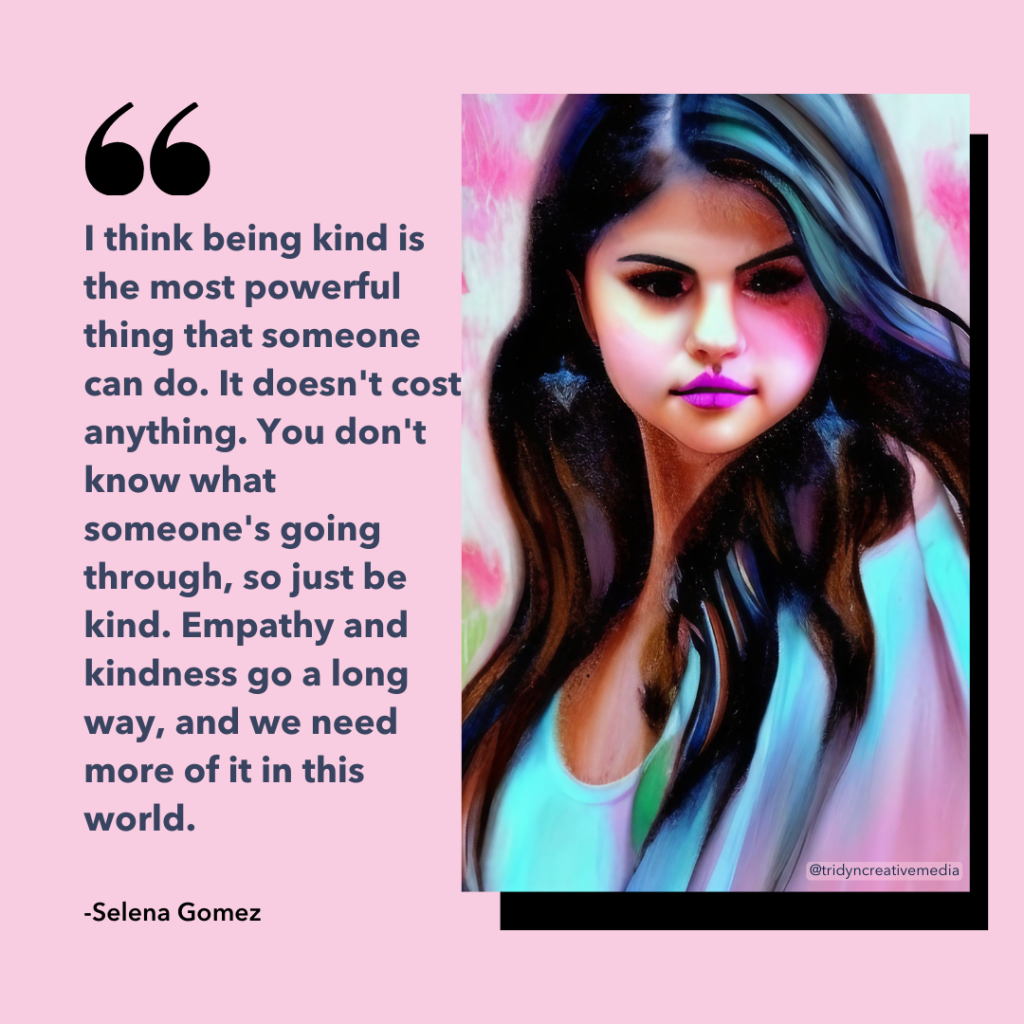 Inspirational and success quotes -Selena Gomez